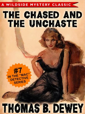 cover image of The Case of the Chased and the Unchaste